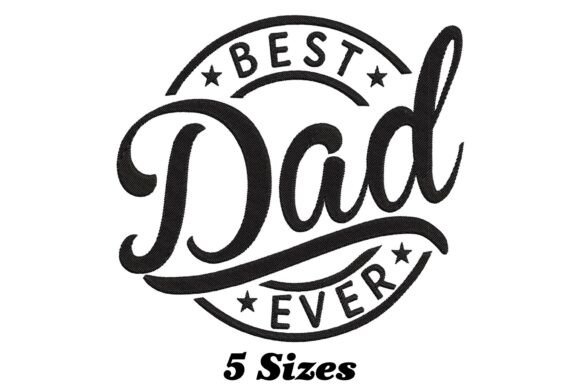 Best Dad Ever Embroidery Review